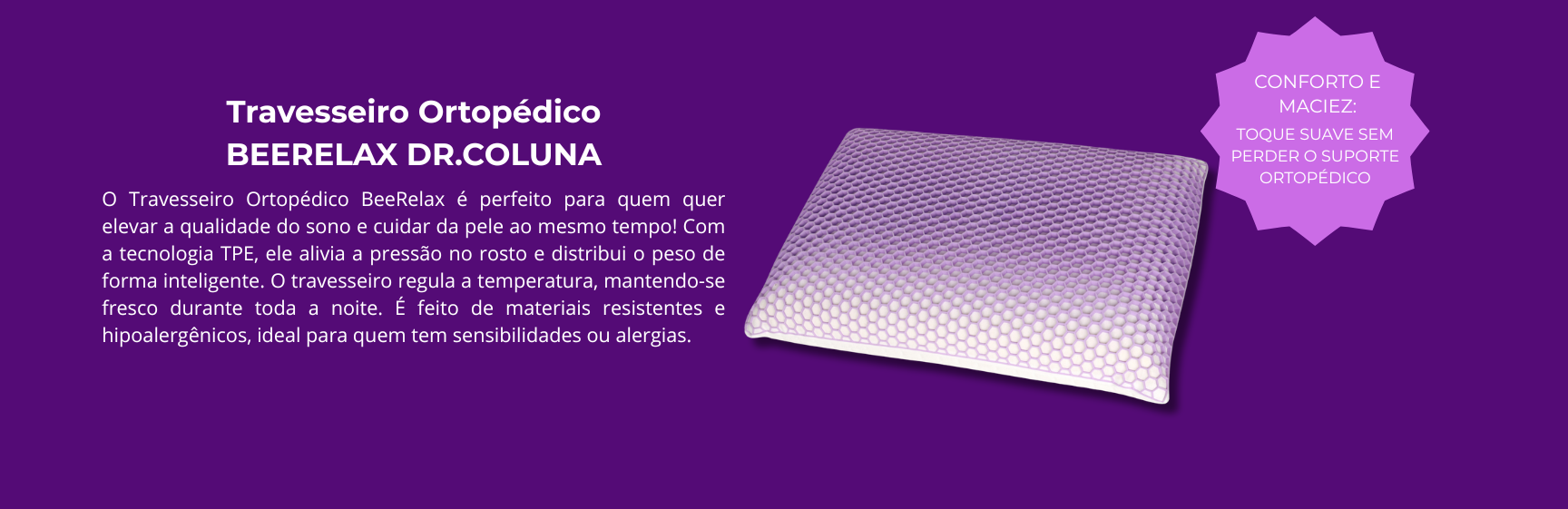 Travesseiro Ortopédico Beerelax Dr. Coluna